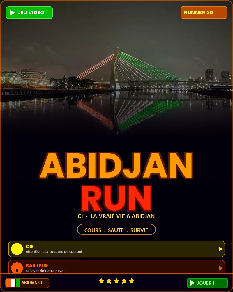 Abidjan Run 🏃🏿 - Le jeu RUN à l'ivoirienne